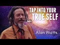 Alan Watts - Tap Into Your True Self | 432hz | Frequency Meditation