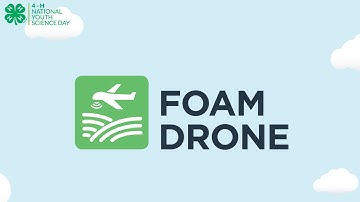 2016 4-H NYSD How-To (Part 2): Foam Drone