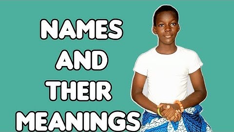 Names and their meanings in ijaw