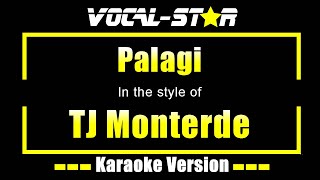 Palagi Karaoke | TJ Monterde Karaoke Version