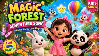 Magic Forest Adventure Song 🌈🐼 | Cute Animal Friends Kids Song | Fun Nursery Rhymes for Children
