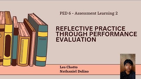 Reflective Practice Through Performance Evaluation