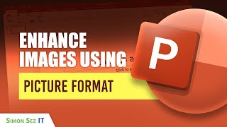 How to Enhance Image Using Picture Format in PowerPoint