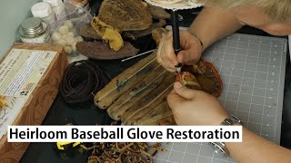 Heirloom Baseball Glove Restoration