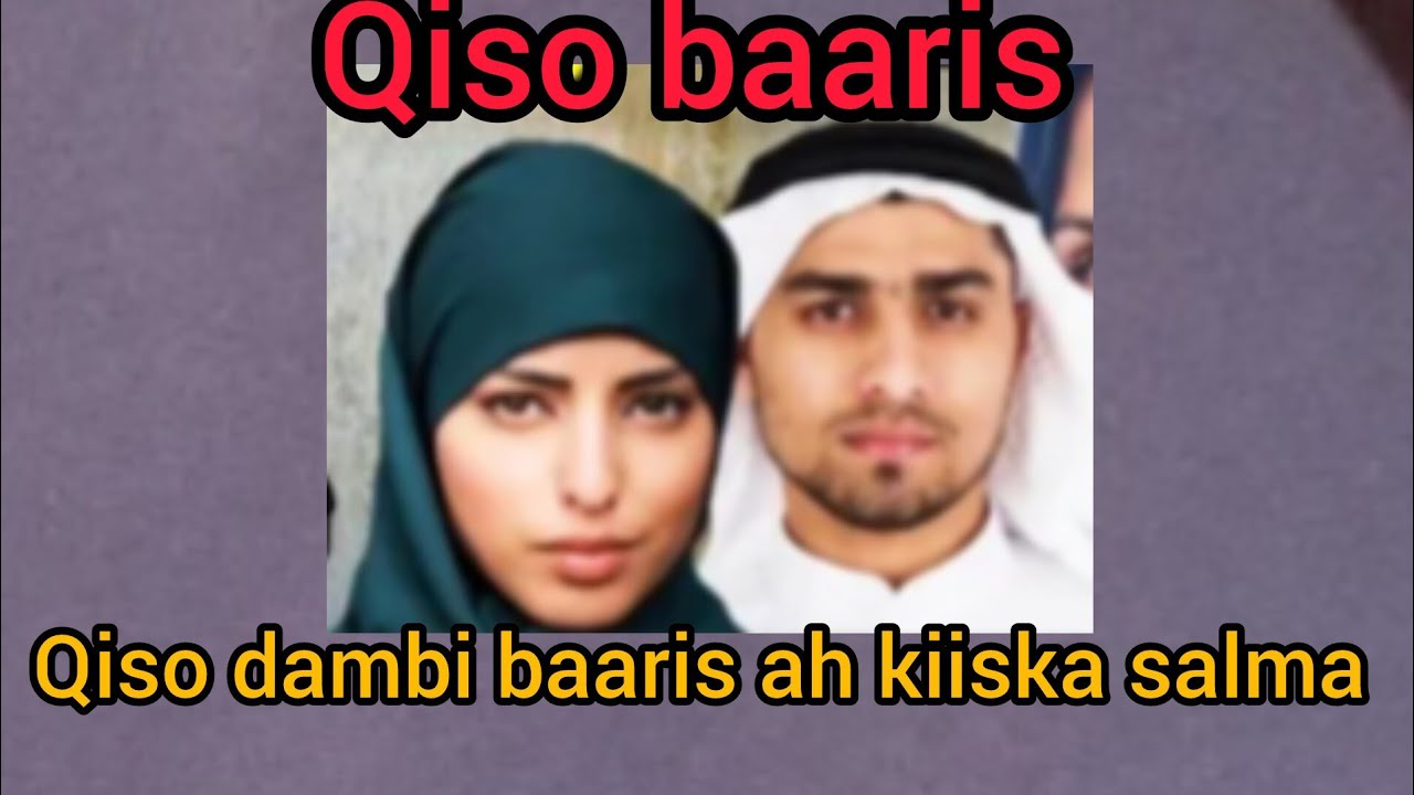 Qiso dambi baaris ah kiiska salma @Hafsabilanqis