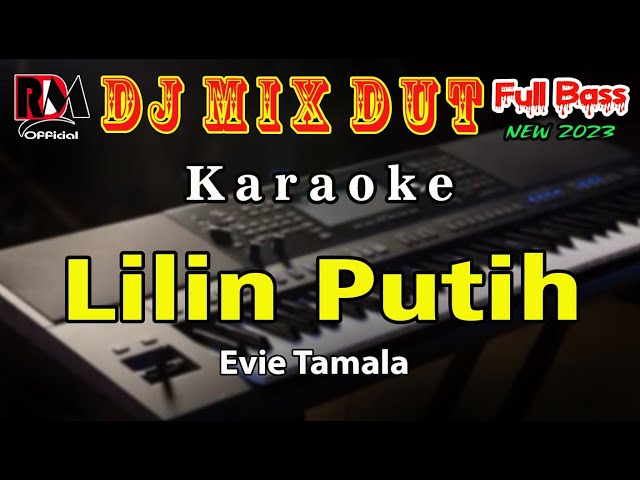 Lilin Putih - Evie Tamala || Karaoke Dj Remix Slow Orgen Tunggal Cover By RDM Official class=