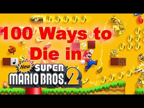 100 Ways to Die in New Super Mario Bros 2