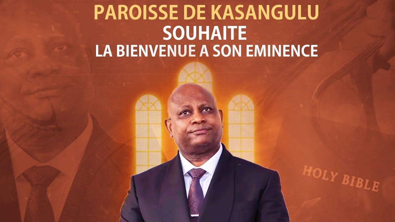 Réception Officielle de S.E DIZOLELE MPUNGU ISAAC à la paroisse de KASANGULU