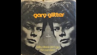 Gary Glitter- Baby Please Don&#39;t Go