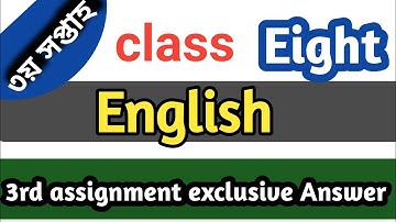 #class_8_English_assignment_answer #3rd week english assignment solution for class 8.
