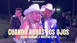 Cuando abras los ojos - en VIVO - Briseyda Solis y Sergio Mendivil