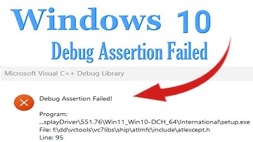How to fix Microsoft Visual C++ Debug Assertion Failed error in Windows10