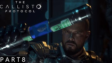 The Callisto Protocol - PART 8: Colony | PS5 4K