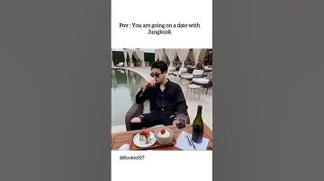 Pov : You are going on a date with Jungkook 💜 #bts #short