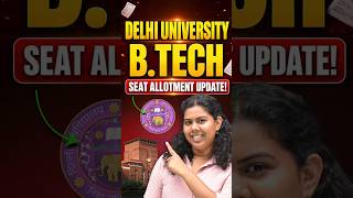 DU B.Tech Seat Allotment 2026 📢 | How to Check &amp; Accept Your Seat | Step-by-Step Process | Btech360