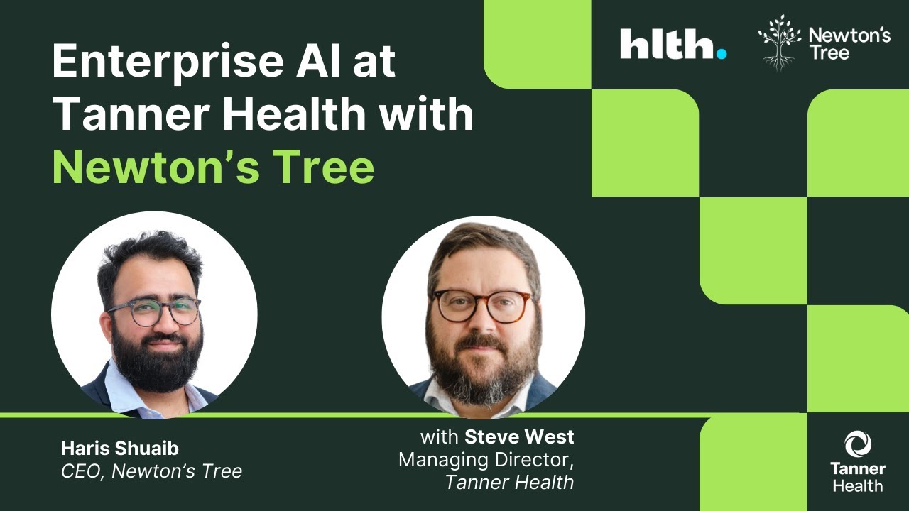 Enterprise AI at Tanner Health with Newton’s Tree (Case Study)