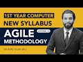 Agile Methodology | Software Development | 1st year computer science | chapter 1- lec 6 | 11 class