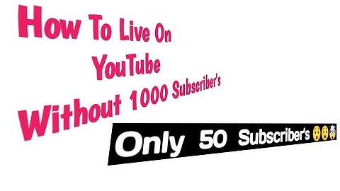 how to live on YouTube without 1000 subscribers, in telugu.  #howtoliveonyoutube  #livestream.