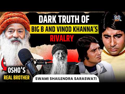 Osho's Brother REVEALS Untold Truths: Vinod Khanna, Amitabh, Maa Sheela | S Shailendra Saraswati