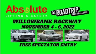 Road Trip Drag Challenge - Absolute Lifting & Safety - Day One - Willowbank Raceway Australia