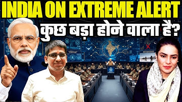INDIA ON EXTREME ALERT – Something Huge is About to Happen! | Amber Zaidi
