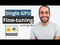 Qlorahow to finetune an llm on a single gpu w python code