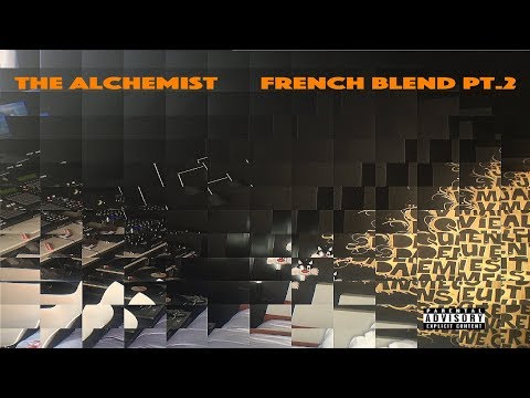 The Alchemist - French Blends Pt​. 2 - [Full BeatTape] (2017)