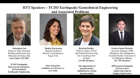 ISSMGE ITT Episode 23: Earthquake Geotechnical Engineering and Associated Problems (TC203)