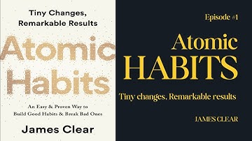 Atomic Habits Chapter 1 | The Power of Tiny Changes | Book Summary & Key Insights | Growth & Success