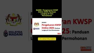 RASMI:- Pengeluaran KWSP Online 2025: Panduan Lengkap & Cara Permohonan #shorts #kwsp