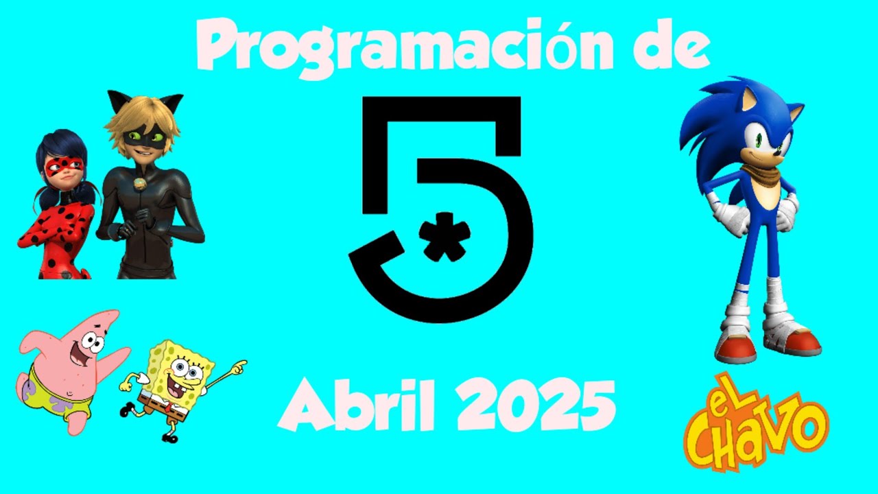 Analizando la Programación del Canal 5 MX (Abril 2025)