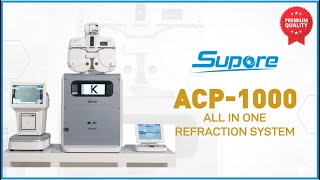OPTO HELLAS: SUPORE's ACP-1000 - All In One Refraction System