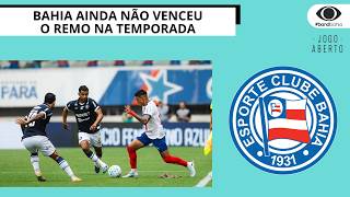 BAHIA AINDA NÃO VENCEU O REMO NA TEMPORADA | JOGO ABERTO BA