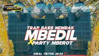 Download lagu DJ TRAP BASS BEDIL X PARTY MBEROT STYLE VIRAL 2K24‼️