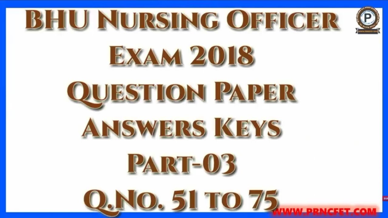 BHU Nursing Officer Question Paper 2018 with Answers|Part-3|MCQ For BHU Nursing Officer Exam|