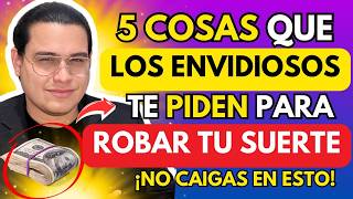 ¡NO CAIGAS EN ESTA! 5 Cosas que los Envidiosos SIEMPRE Te PIDEN Para Robar Tu Suerte | Cábala Judía