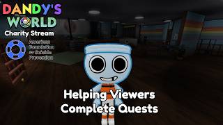 🔴 Streaming Dandy's World for raising lildogy's family and Fundraising AFSP Charity ❤️ (Day 1.5/3)