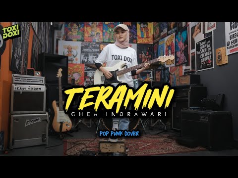 Teramini - Ghea Indrawari (Pop Punk cover) by SPRC