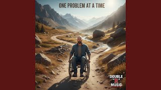 One Problem at A Time (Original v1)