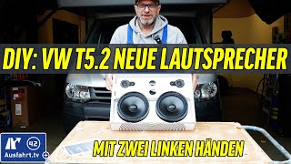 DIY: Eton F3.2 T5 Lautsprecher im VW T5.2 einbauen