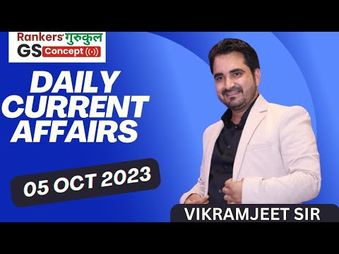 05 oct 2023 (DAILY CURRENT AFFAIRS) #rg_gsconcept #currentaffair