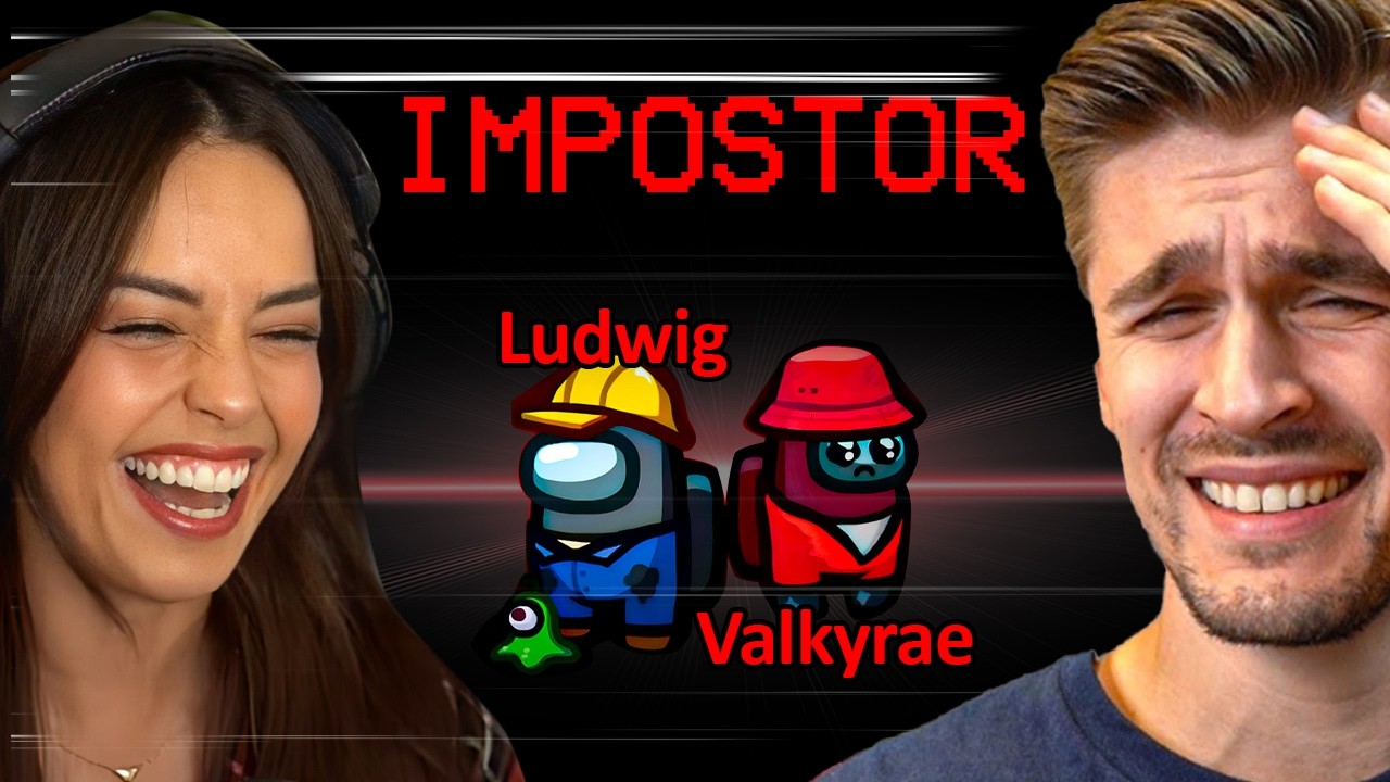 I believe Ludwig half the time (Among Us)