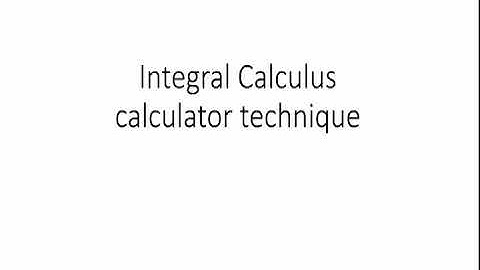 Calculator technique - indefinite integral calculus problem 1
