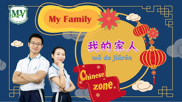 Chinese Zone : My Family