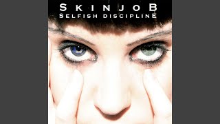 Video thumbnail of "SkinjoB - Beauty Is Your Toy"