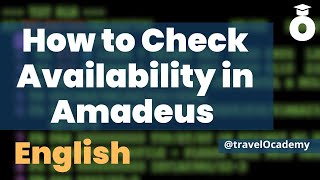How to check availability in Amadeus |Amadeus session - 6 | Class of Travel | AN command | RBD's