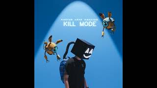 Kill Mode