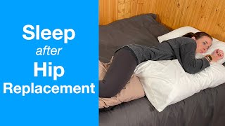 How To Sleep After Hip Replacement | Hip Surgery