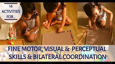 16 Activities for Developing Fine Motor, Visual Perceptual Skills & Bilateral Coordination