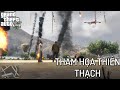 GTA V nhưng Đây Là THẢM HỌA THIÊN THẠCH